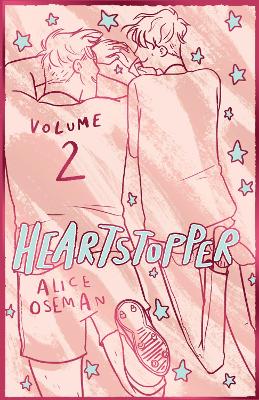 Heartstopper Volume 2: The bestselling graphic novel, now on Netflix! by Alice Oseman