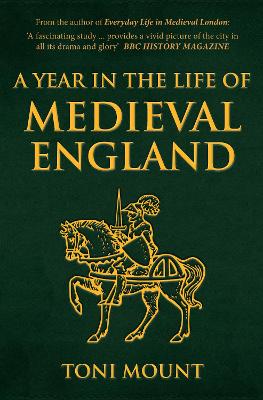 A Year in the Life of Medieval England book