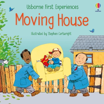 First Experiences Moving House by Anne Civardi