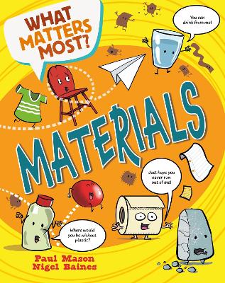 What Matters Most?: Materials by Paul Mason