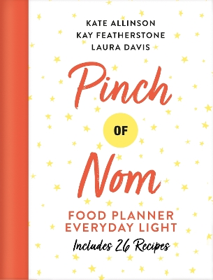 Pinch of Nom Food Planner: Everyday Light book