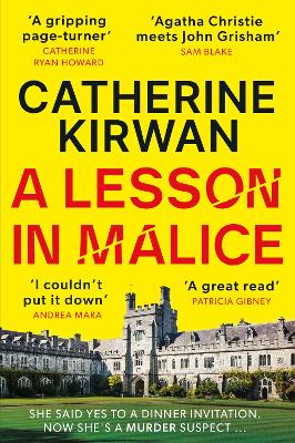 A Lesson in Malice: A gripping, atmospheric murder mystery that will keep you turning the pages by Catherine Kirwan