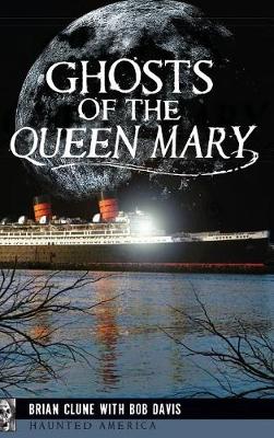 Ghosts of the Queen Mary book