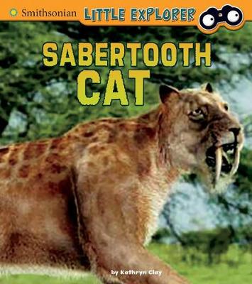 Saber-Toothed Cat by Kathryn Clay