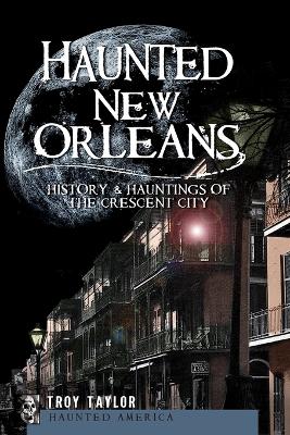 Haunted New Orleans book