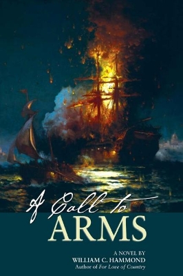 Call to Arms by William C. Hammond