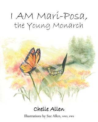 I AM Mari-Posa, the Young Monarch book