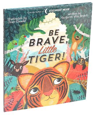 Be Brave, Little Tiger! book