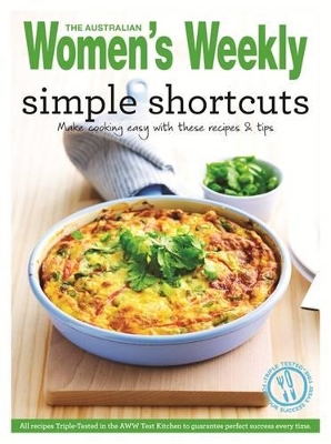 Simple Shortcuts: Quick and Tasty Meals for Busy Cooks book