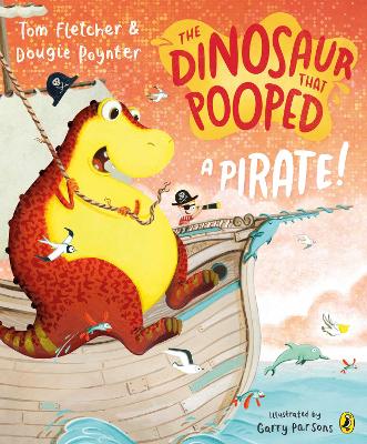 The Dinosaur that Pooped a Pirate! book