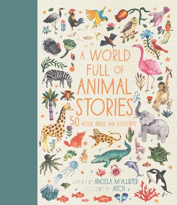A World Full of Animal Stories UK by Angela McAllister