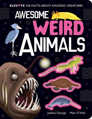 Awesome Weird Animals book