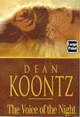 The The Voice of the Night by Dean Koontz