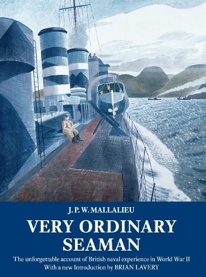 Very Ordinary Seaman: The unforgettable account of British naval experience in World War II book