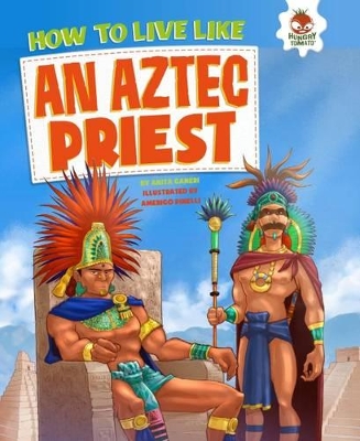 How to Live Like an Aztec Priest book