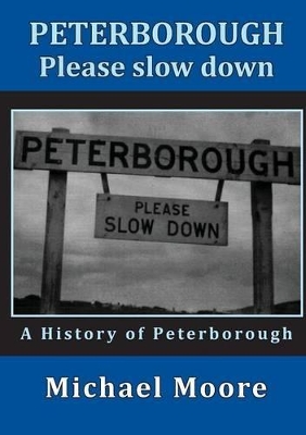 Peterborough - Please Slow Down book