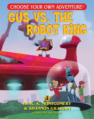 Gus vs. the Robot King book