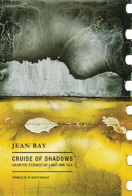 Cruise of Shadows: Haunted Stories of Land and Sea book