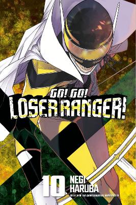 Go! Go! Loser Ranger! 10 book