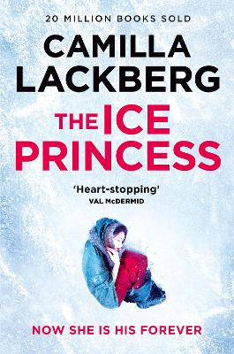 The Ice Princess (Patrik Hedstrom and Erica Falck, Book 1) book