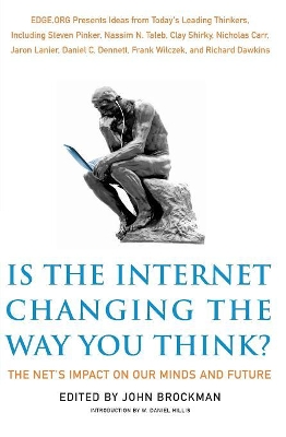 Is the Internet Changing the Way You Think? book