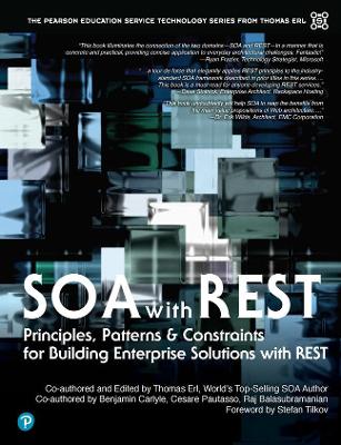 SOA with REST Principles, Patterns & Constraints for Building Enterprise Solutions with REST (paperback) book