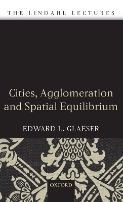 Cities, Agglomeration, and Spatial Equilibrium book