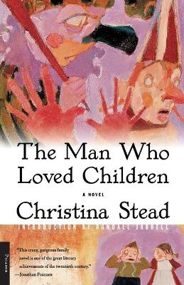 The Man Who Loved Children by Christina Stead