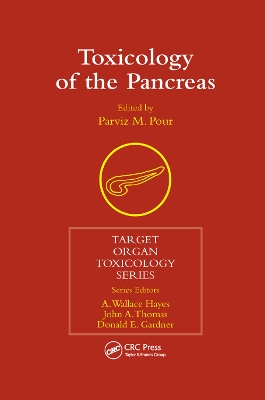 Toxicology of the Pancreas by Parviz M. Pour