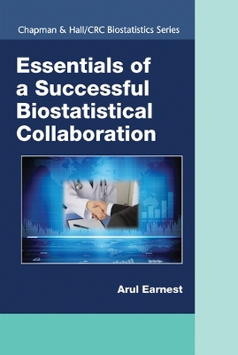 Essentials of a Successful Biostatistical Collaboration book