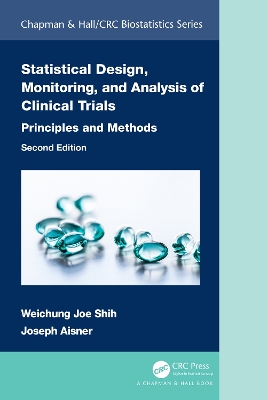 Statistical Design, Monitoring, and Analysis of Clinical Trials: Principles and Methods book