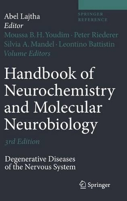 Handbook of Neurochemistry and Molecular Neurobiology by Abel Lajtha