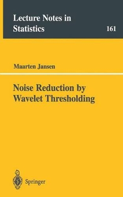 Noise Reduction by Wavelet Thresholding book