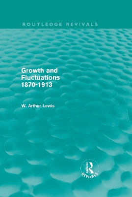Growth and Fluctuations 1870-1913 book