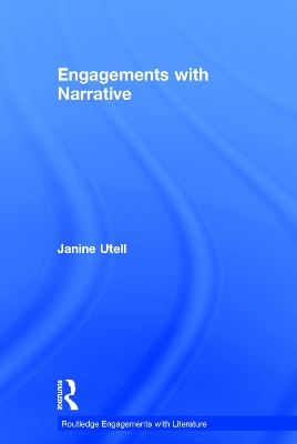 Engagements with Narrative by Janine Utell