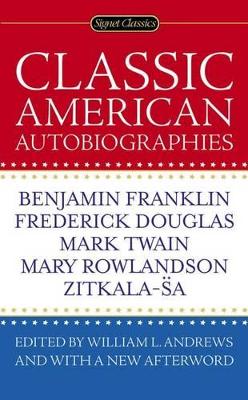 Classic American Autobiographies book