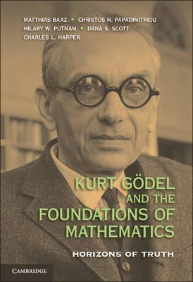 Kurt Goedel and the Foundations of Mathematics book