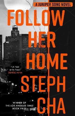 Follow Her Home: Juniper Song #1 book