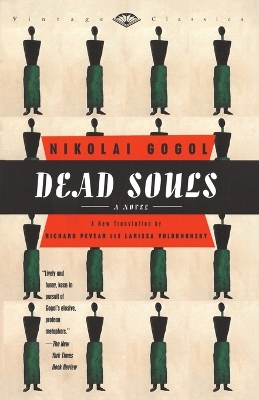 Dead Souls by Nikolai Gogol