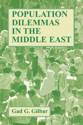 Population Dilemmas in the Middle East by Gad G. Gilbar
