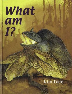 What am I? by Kim Dale