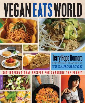 Vegan Eats World by Terry Romero