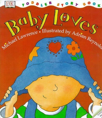 DK Toddler Story Book: Baby Loves book