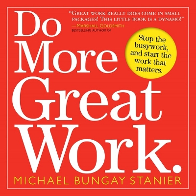 Do More Great Work book