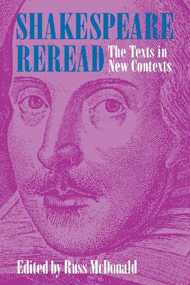 Shakespeare Reread by Russ McDonald