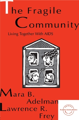 The Fragile Community by Mara B. Adelman