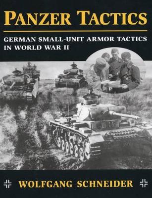 Panzer Tactics by Wolfgang Schneider