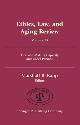 Ethics, Law, and Aging Review v. 10 book