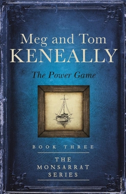 The Power Game: Book Three, The Monsarrat Series book