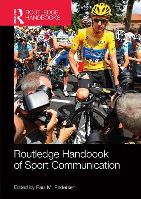 Routledge Handbook of Sport Communication book